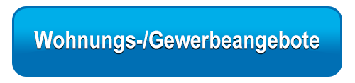 Wohnungs- und Gewerbeangebote Wohnungs- und Gewerbeangebote